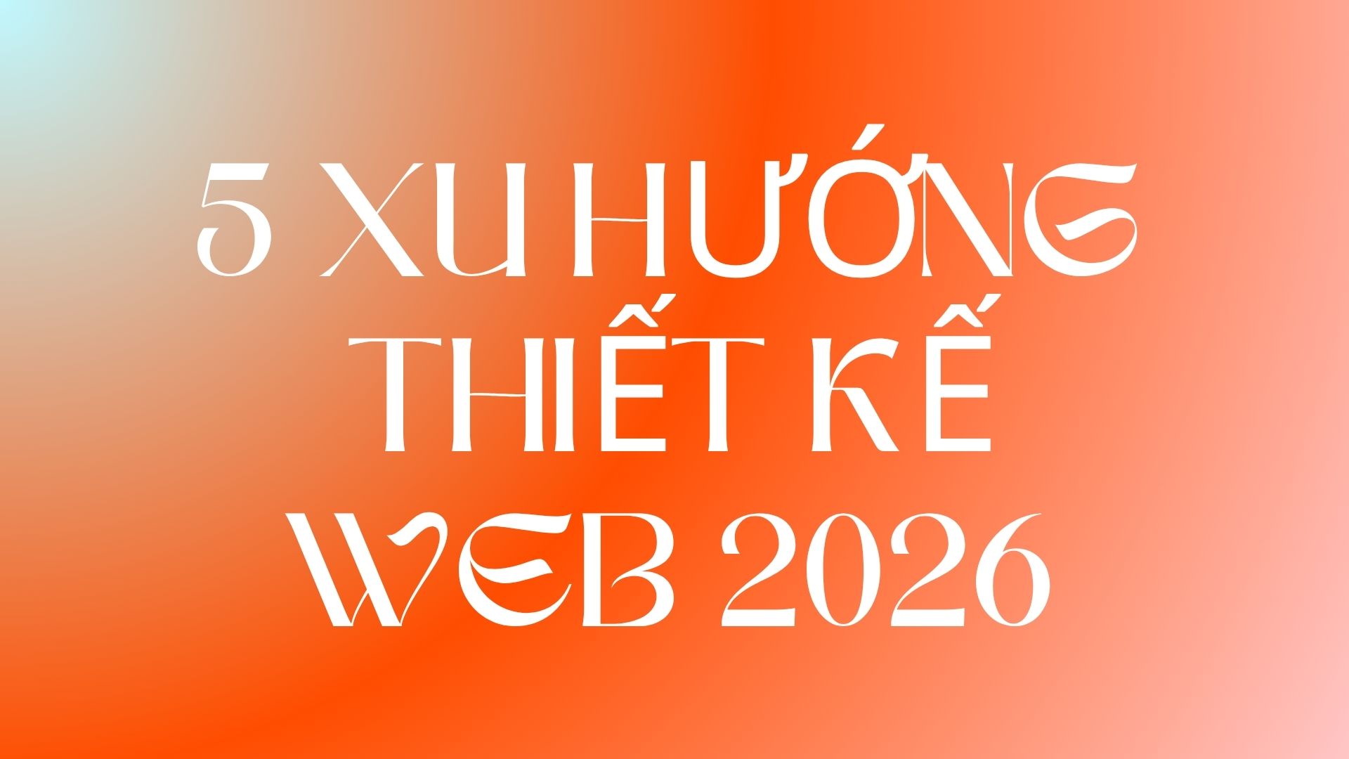 5 xu hướng thiết kế web